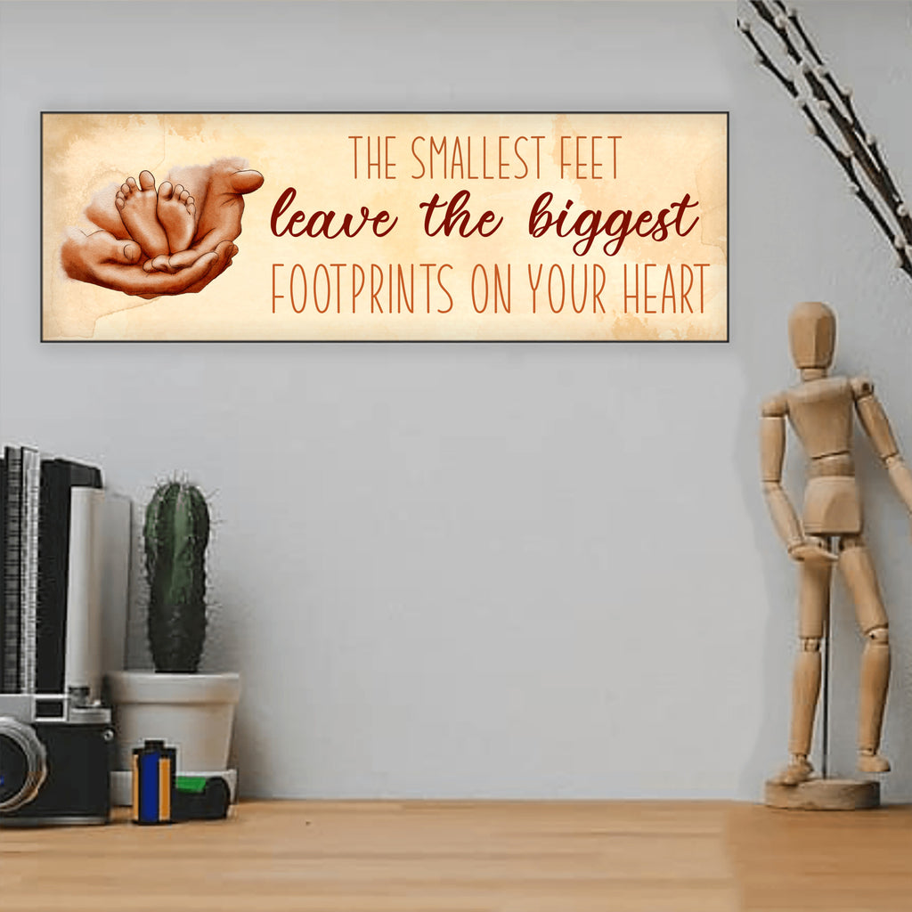 Smallest Feet Leave The Biggest Footprints Mother's Day Sign