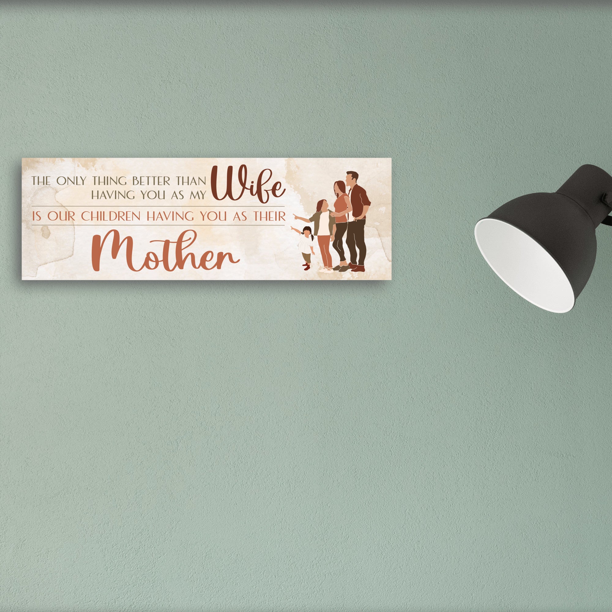 Best Wife And Mother Mother's Day Sign